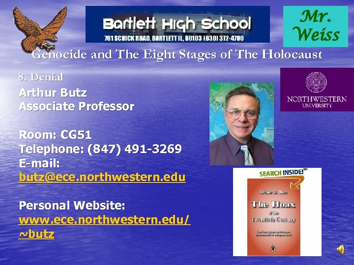 Mr. Weiss Genocide and The Eight Stages of The Holocaust 8. Denial Arthur Butz