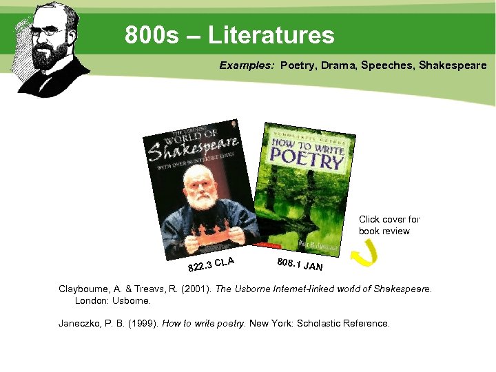 800 s – Literatures Examples: Poetry, Drama, Speeches, Shakespeare Click cover for book review