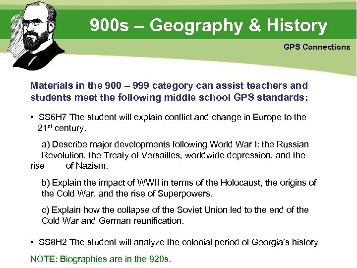 900 s – Geography & History GPS Connections Materials in the 900 – 999