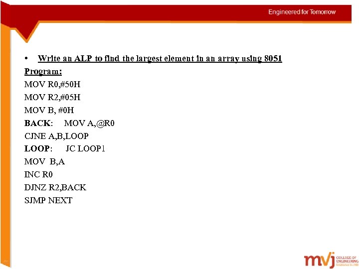  • Write an ALP to find the largest element in an array using