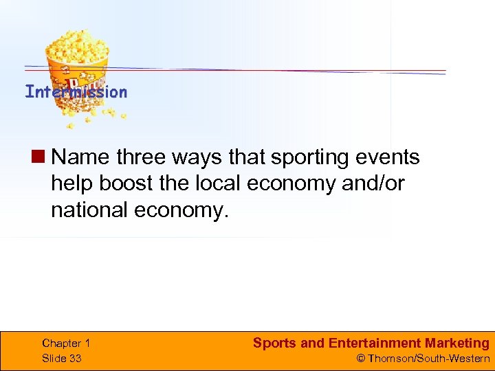 n Name three ways that sporting events help boost the local economy and/or national