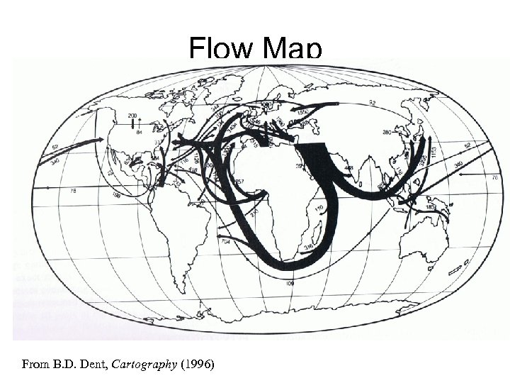 Flow Map From B. D. Dent, Cartography (1996) 