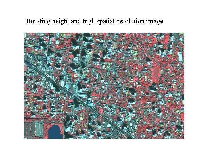 Building height and high spatial-resolution image 