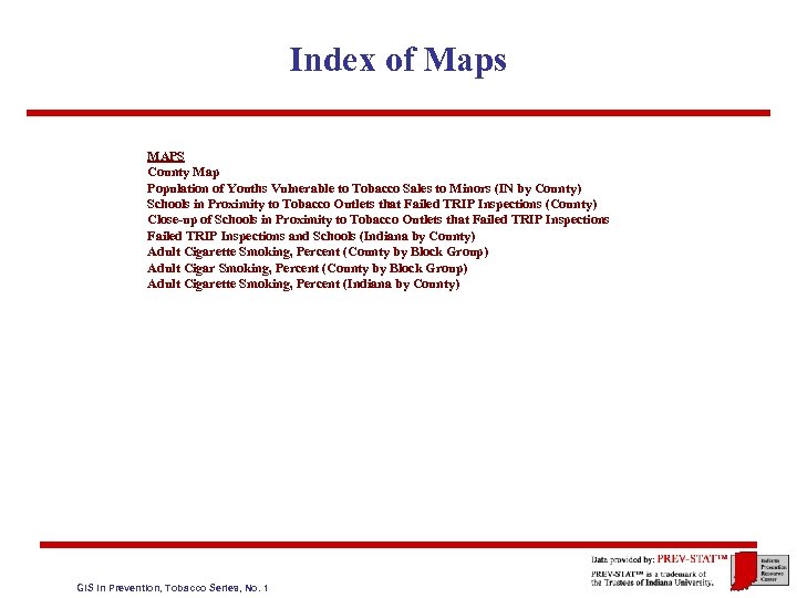 Index of Maps MAPS County Map Population of Youths Vulnerable to Tobacco Sales to