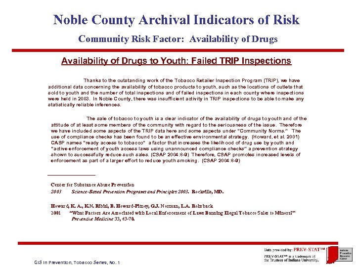 Noble County Archival Indicators of Risk Community Risk Factor: Availability of Drugs to Youth: