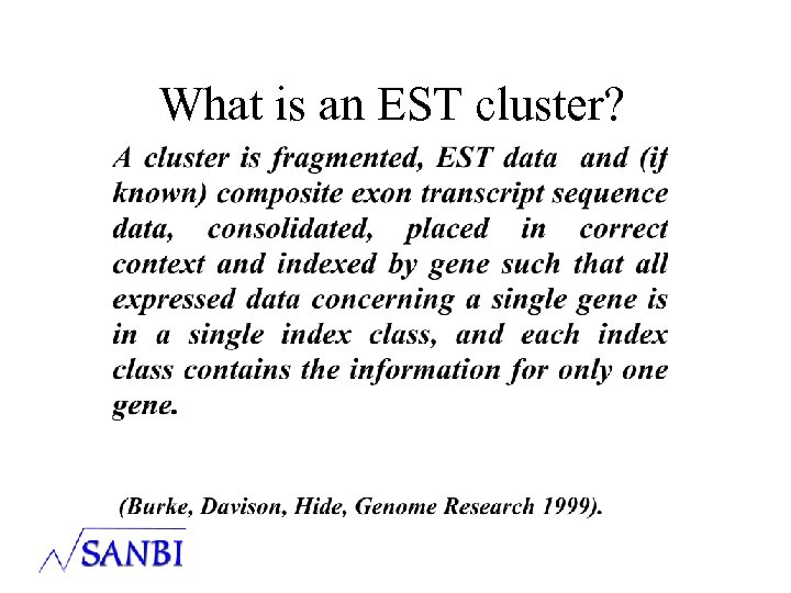 What is an EST cluster? 