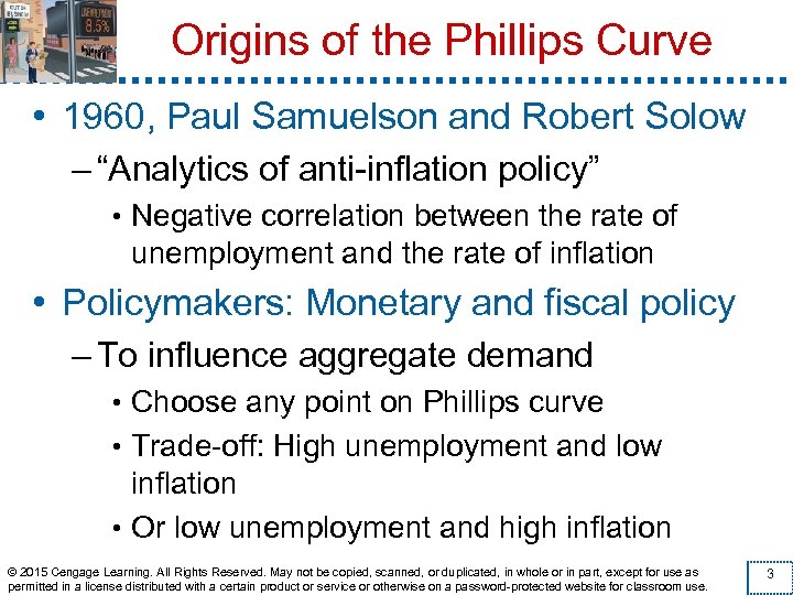 Origins of the Phillips Curve • 1960, Paul Samuelson and Robert Solow – “Analytics