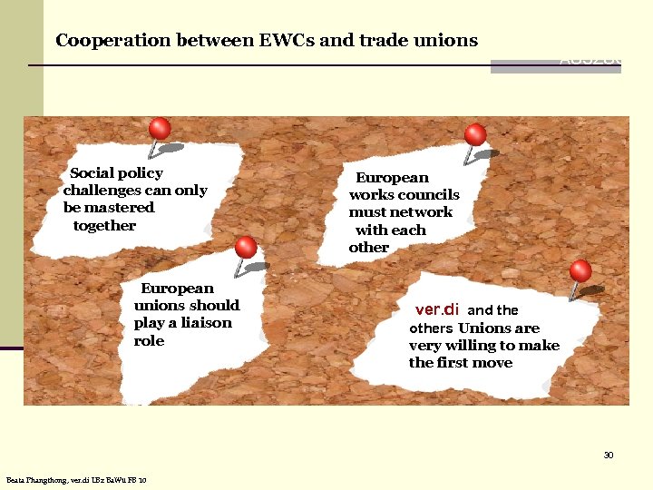 Cooperation between EWCs and trade unions Social policy challenges can only be mastered together