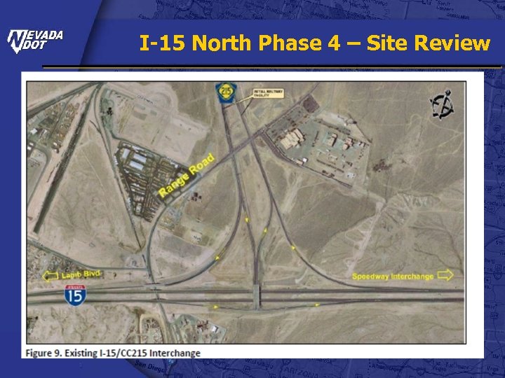 I-15 North Phase 4 – Site Review 