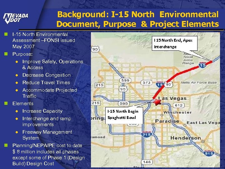 Background: I-15 North Environmental Document, Purpose & Project Elements n I-15 North Environmental Assessment