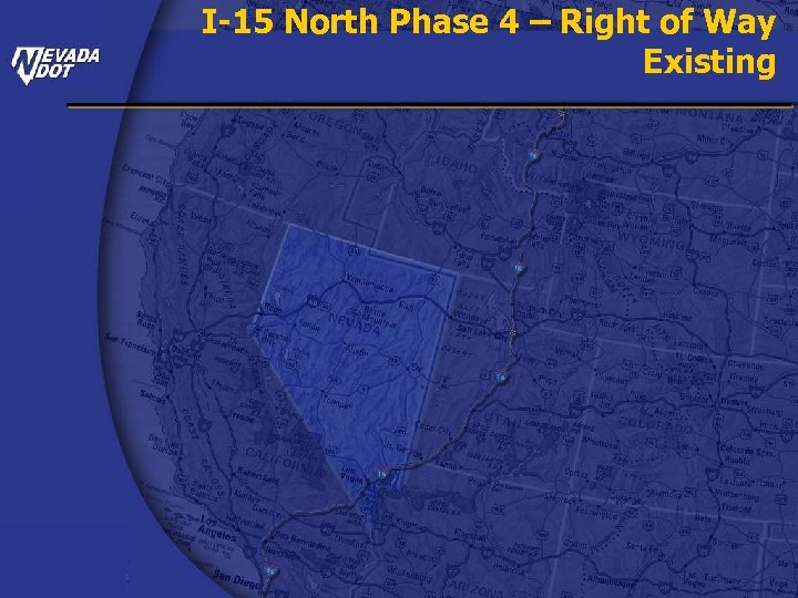 I-15 North Phase 4 – Right of Way Existing 