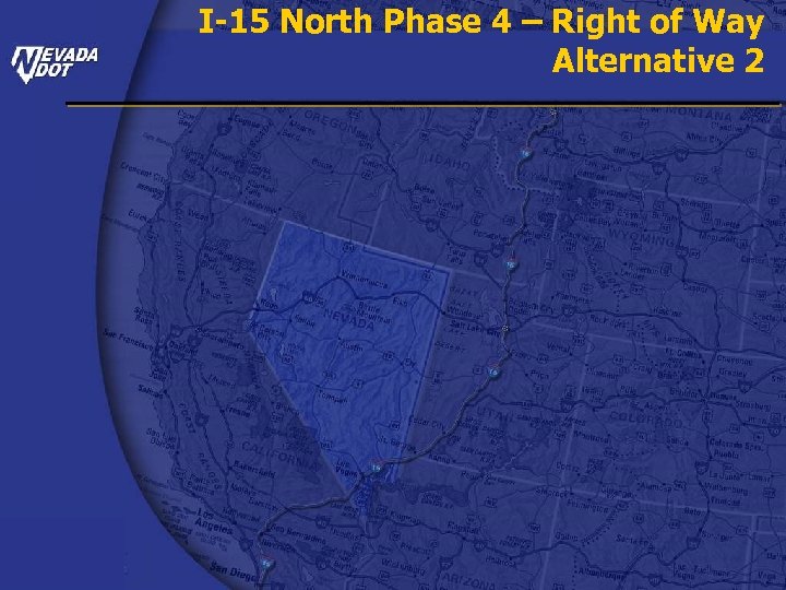 I-15 North Phase 4 – Right of Way Alternative 2 
