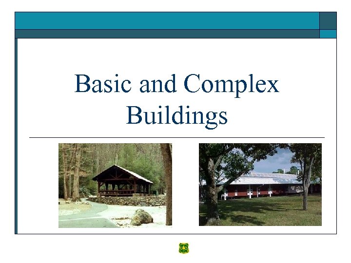 Basic and Complex Buildings 