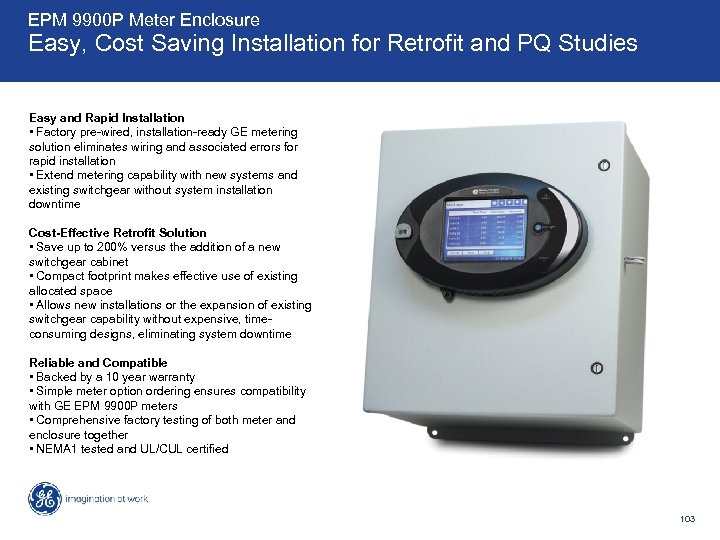 EPM 9900 P Meter Enclosure Easy, Cost Saving Installation for Retrofit and PQ Studies