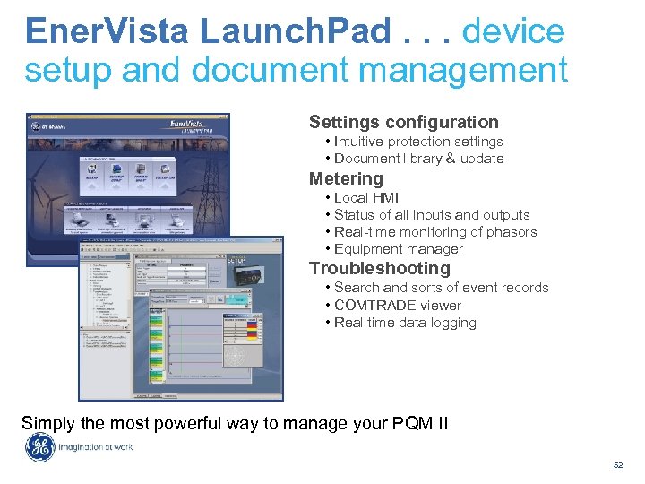 Ener. Vista Launch. Pad. . . device setup and document management Settings configuration •