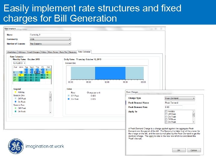 Easily implement rate structures and fixed MDS Wi. YZTM charges for Bill Generation Generate
