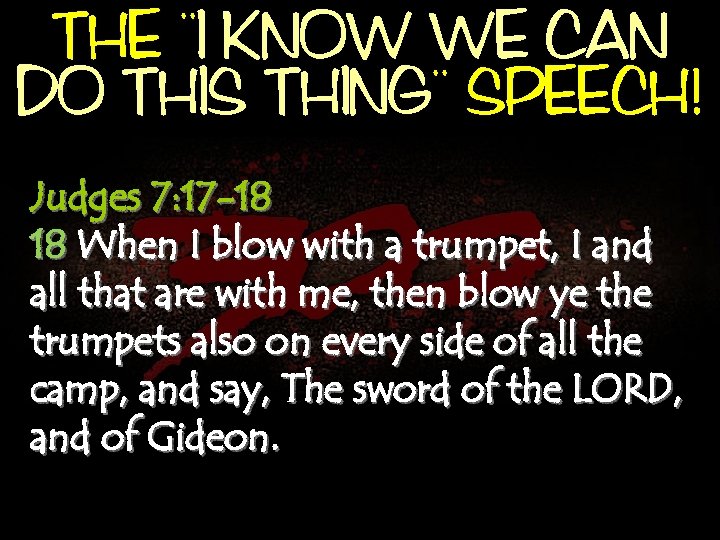 , , THE I KNOW WE CAN , , DO THIS THING SPEECH! Judges