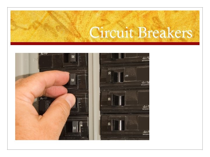 Circuit Breakers 