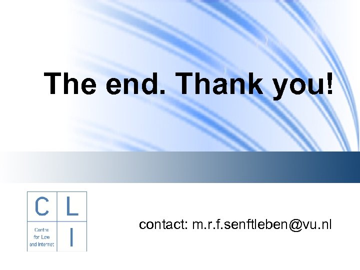 The end. Thank you! contact: m. r. f. senftleben@vu. nl 