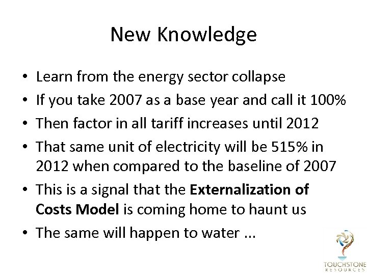 New Knowledge Learn from the energy sector collapse If you take 2007 as a