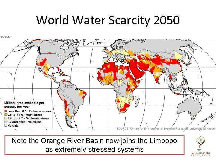 World Water Scarcity 2050 Note the Orange River Basin now joins the Limpopo as