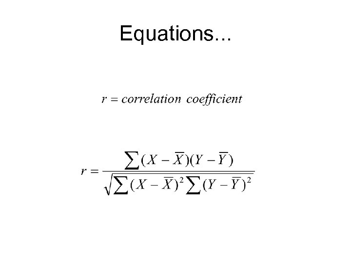 Equations. . . 