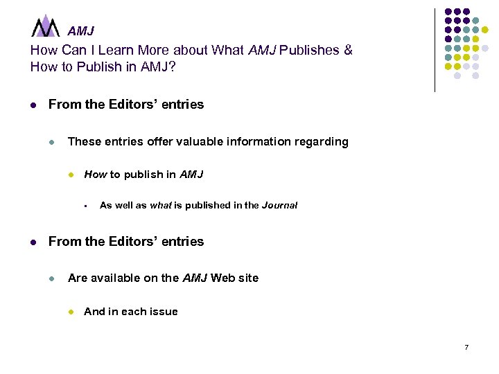 AMJ How Can I Learn More about What AMJ Publishes & How to Publish