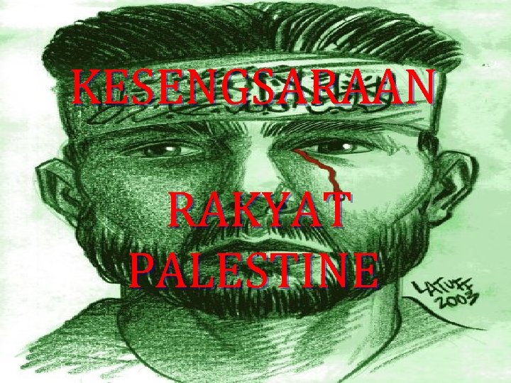 KESENGSARAAN RAKYAT PALESTINE 