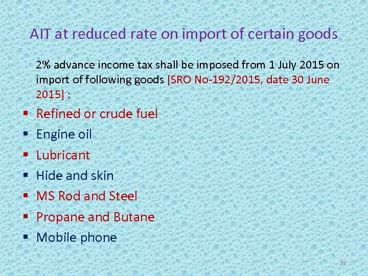 AIT at reduced rate on import of certain goods 2% advance income tax shall