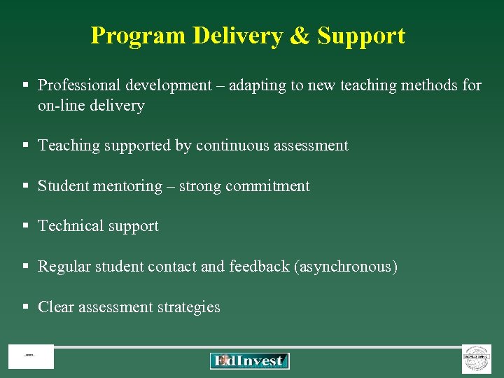 Program Delivery & Support § Professional development – adapting to new teaching methods for