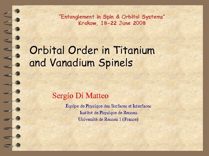 “Entanglement in Spin & Orbital Systems” Krakow, 18 -22 June 2008 Orbital Order in
