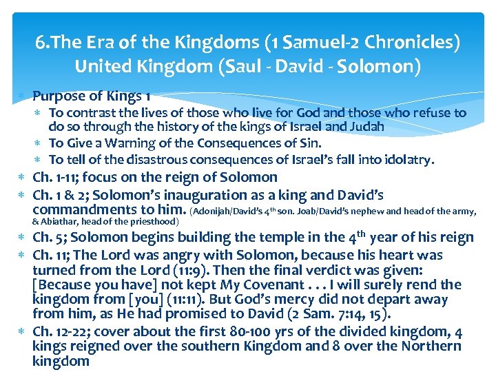 6. The Era of the Kingdoms (1 Samuel-2 Chronicles) United Kingdom (Saul - David