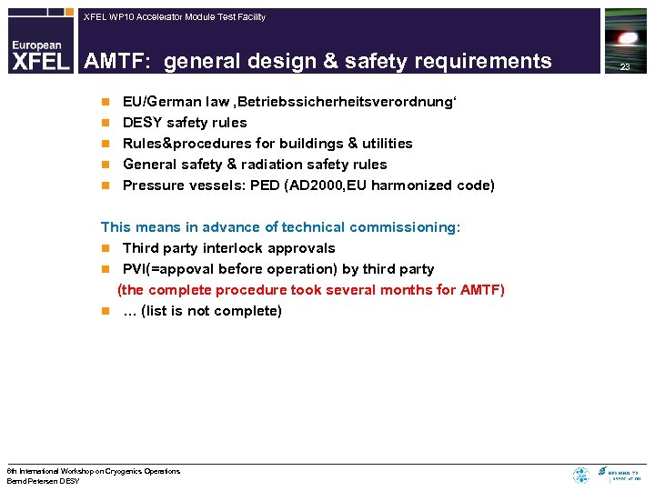 XFEL WP 10 Accelerator Module Test Facility AMTF: general design & safety requirements EU/German