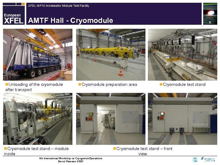 XFEL WP 10 Accelerator Module Test Facility AMTF Hall - Cryomodule Unloading of the