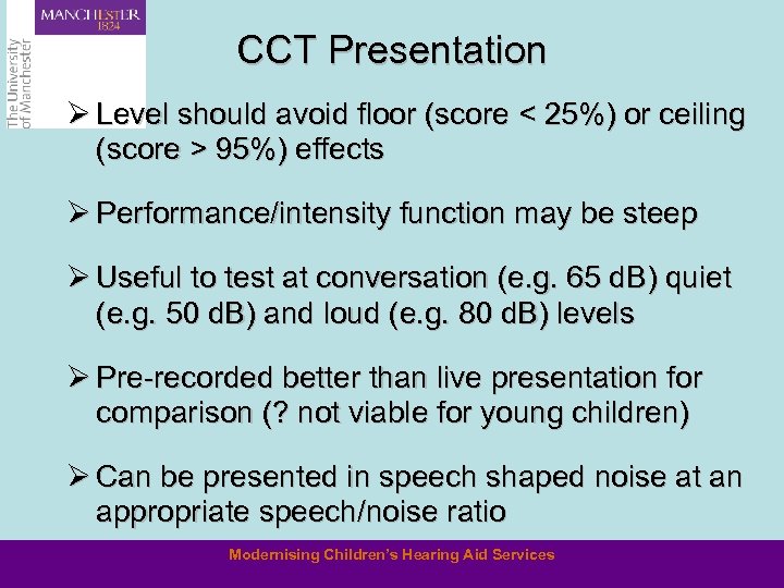 CCT Presentation Ø Level should avoid floor (score < 25%) or ceiling (score >