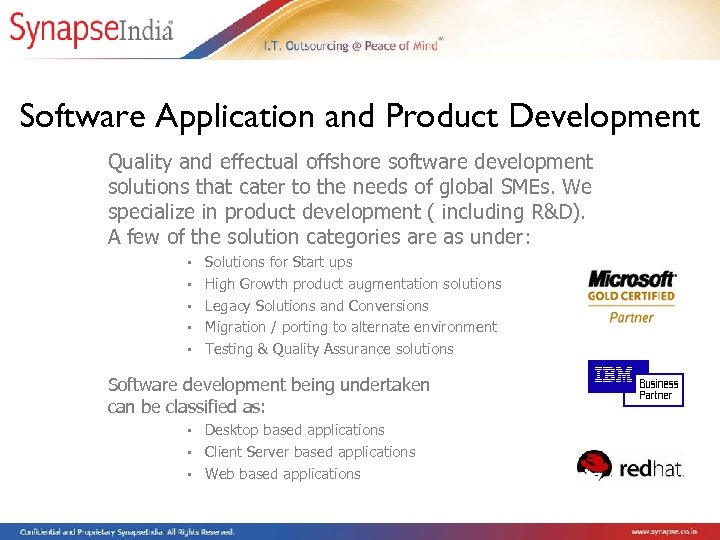 Software Application and Product Development Quality and effectual offshore software development solutions that cater