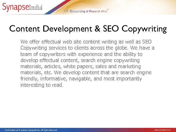 Content Development & SEO Copywriting We offer effectual web site content writing as well