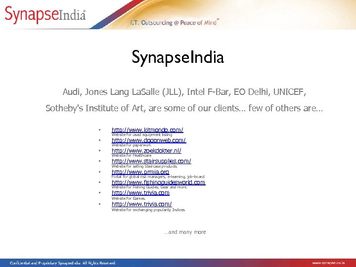 Synapse. India Audi, Jones Lang La. Salle (JLL), Intel F-Bar, EO Delhi, UNICEF, Sotheby's