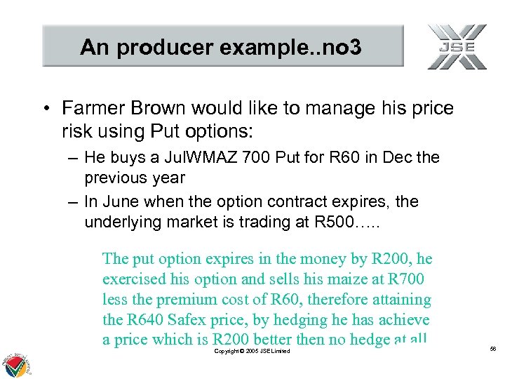 An producer example. . no 3 • Farmer Brown would like to manage his