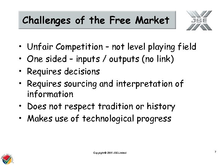 Challenges of the Free Market • • Unfair Competition – not level playing field