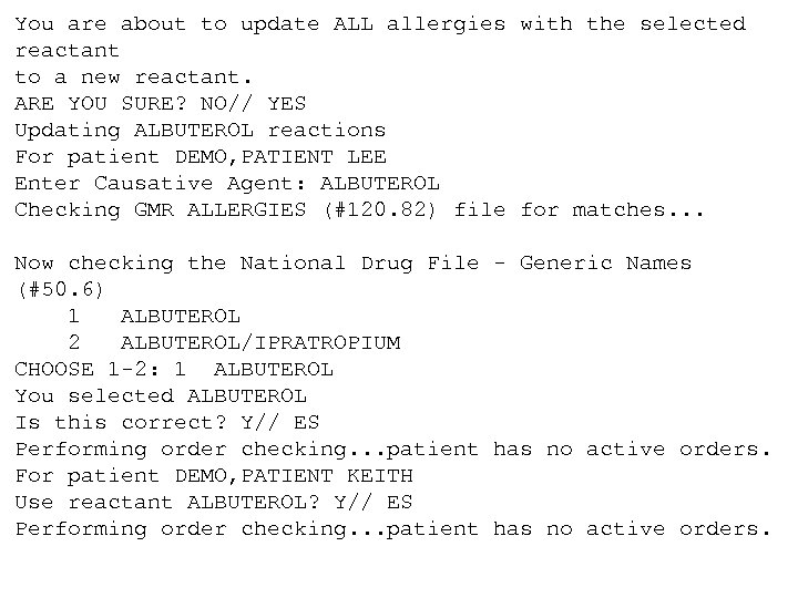 You are about to update ALL allergies with the selected reactant to a new