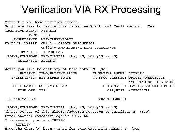 Verification VIA RX Processing Currently you have verifier access. Would you like to verify