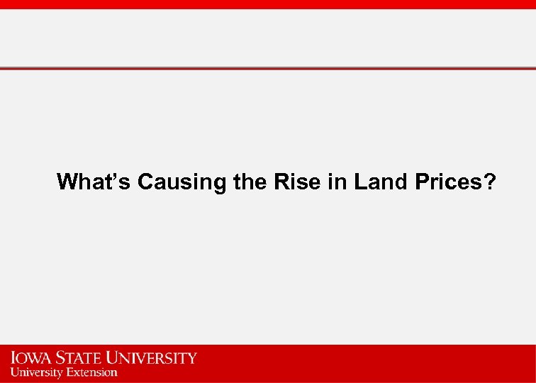 What’s Causing the Rise in Land Prices? 