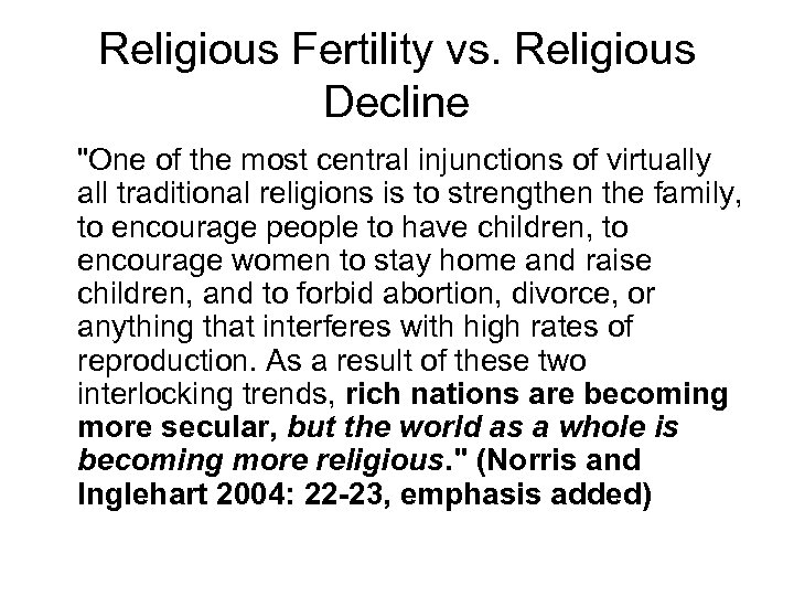 Religious Fertility vs. Religious Decline 