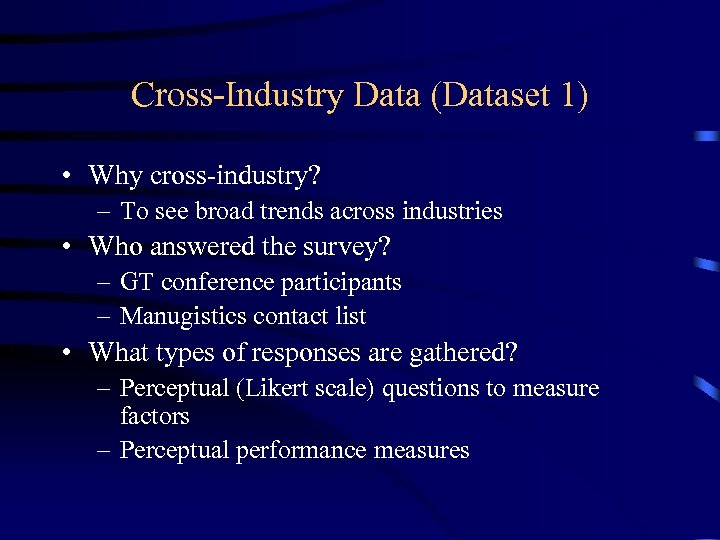 Cross-Industry Data (Dataset 1) • Why cross-industry? – To see broad trends across industries