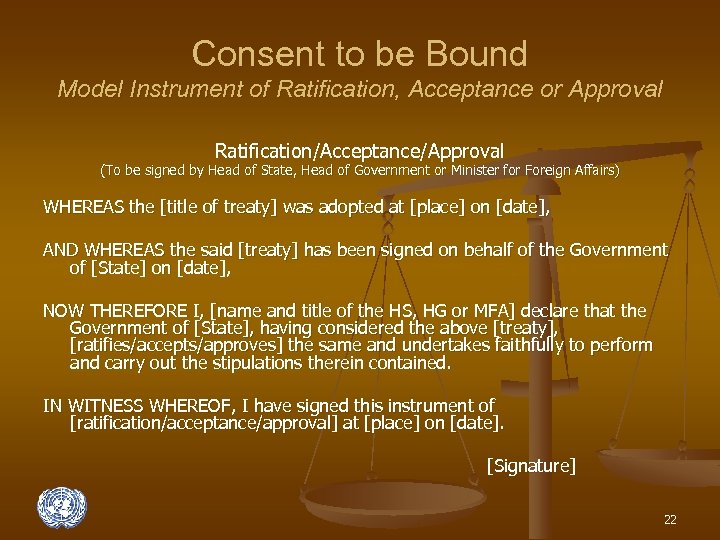 Consent to be Bound Model Instrument of Ratification, Acceptance or Approval Ratification/Acceptance/Approval (To be