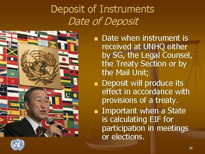 Deposit of Instruments Date of Deposit n n n Date when instrument is received