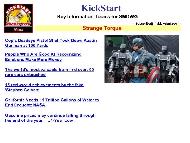 Kick. Start Key Information Topics for SMDWG Strange Torque Cop’s Deadeye Pistol Shot Took