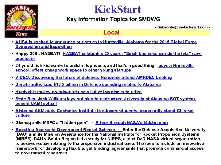 Kick. Start Key Information Topics for SMDWG Local - Subscribe@mykickstart. com - • AUSA