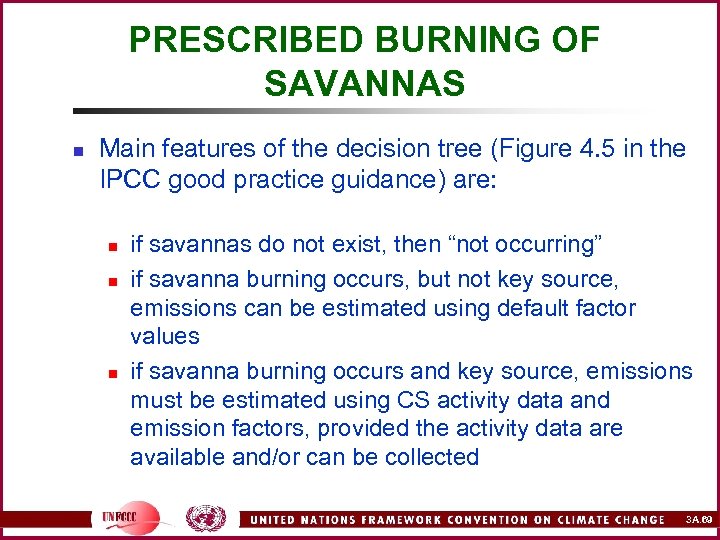 PRESCRIBED BURNING OF SAVANNAS n Main features of the decision tree (Figure 4. 5